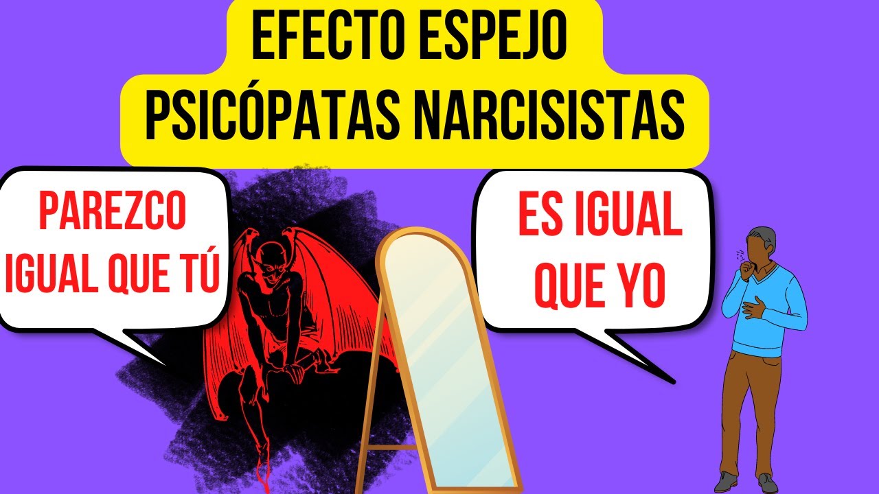 💔EFECTO ESPEJO en PSICÓPATAS NARCISISTAS💣: TÁCTICAS de PSICÓPATA NARCISISTA