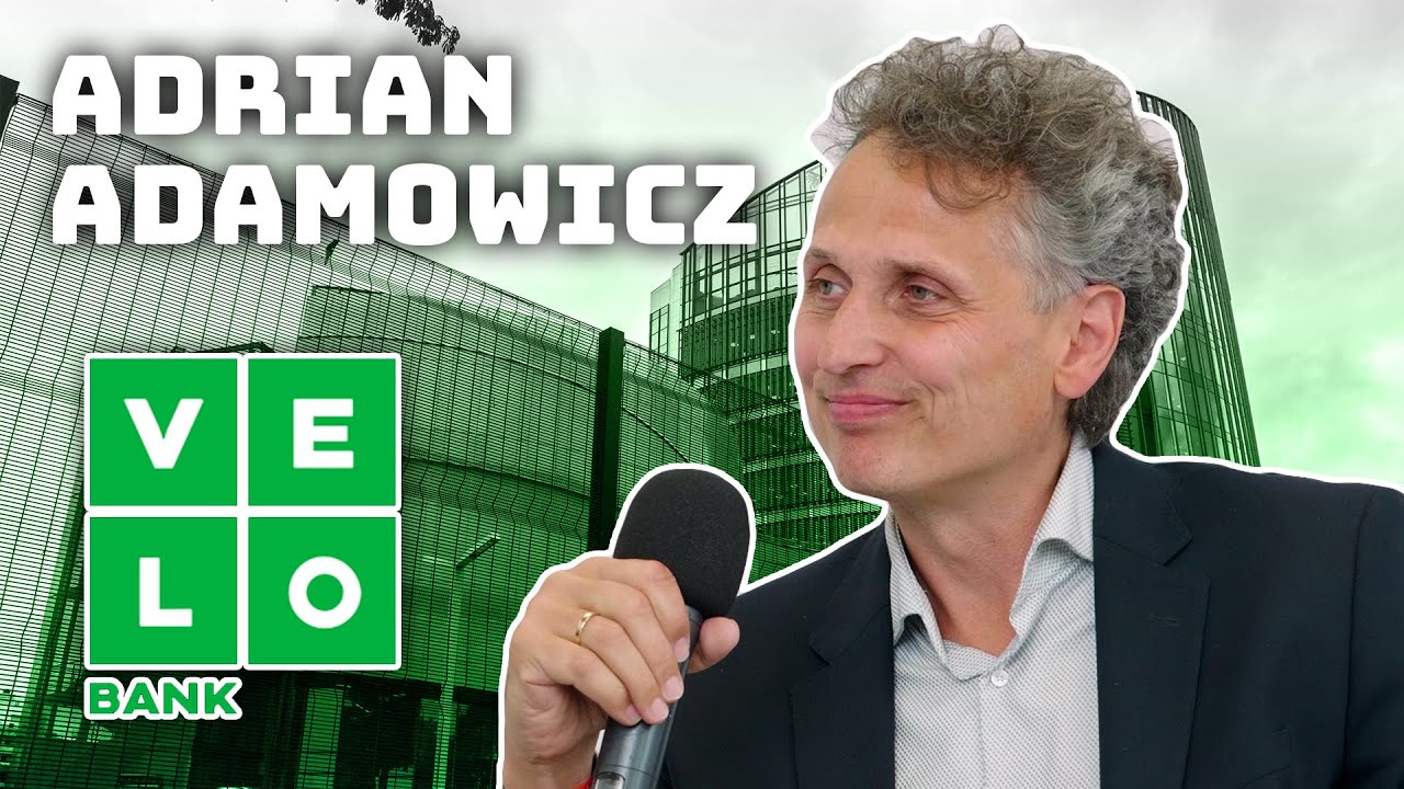 Adrian Adamowicz, VeloBank: Każdego dnia przybywa nam 2000 klientów