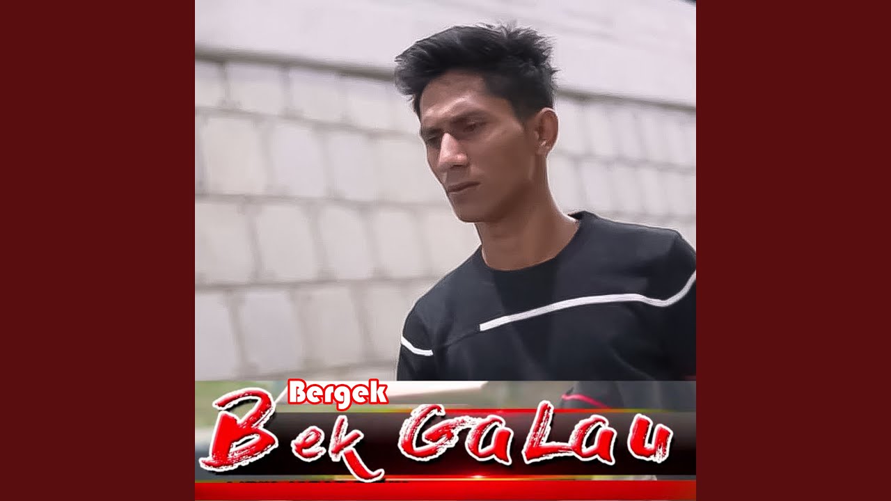 Bek Galau