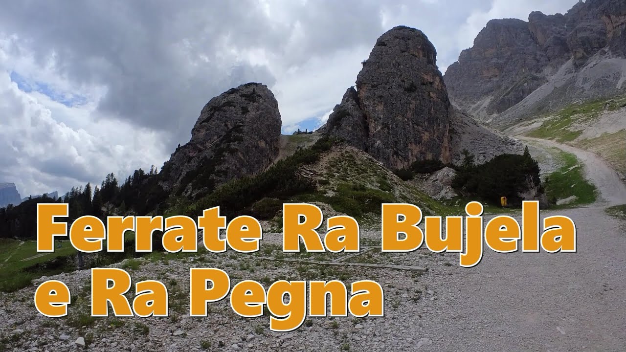 Ferrate Ra Bujela e Ra Pegna dal Rifugio Duca d'Aosta (Gruppo delle Tofane)