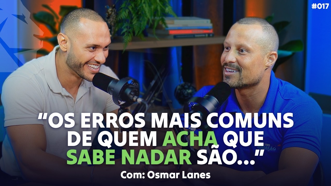 LEÃO PODCAST [ATLETA OSMAR LANES] - Natação é muito mais que aprender a nadar!