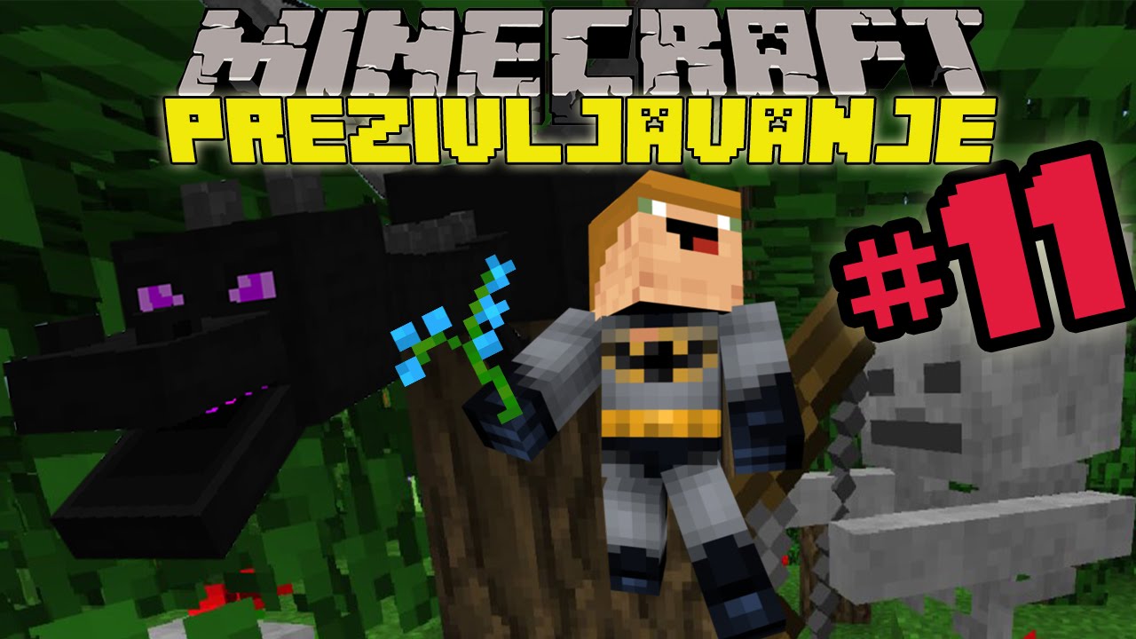 MINECRAFT PREŽIVLJAVANJE: 