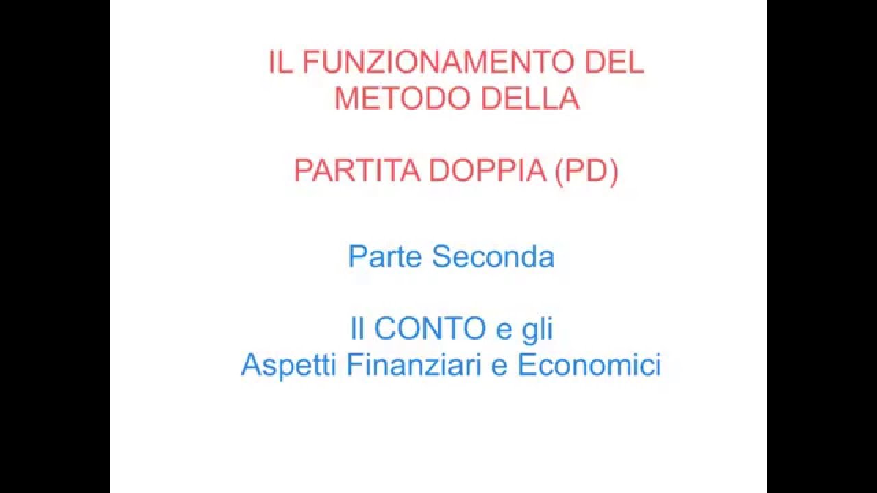 Funzionamento Partita Doppia (PD) - 2^Parte