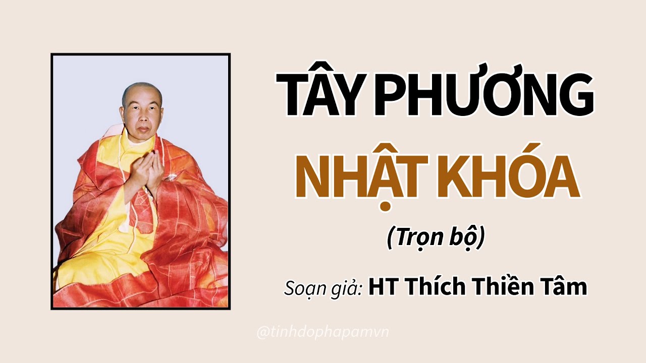 Tây Phương Nhật Khóa (Trọn bộ) | Hòa Thượng Thích Thiền Tâm