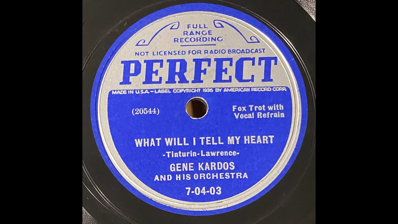 Gene Kardos - What Will I Tell My Heart 78RPM