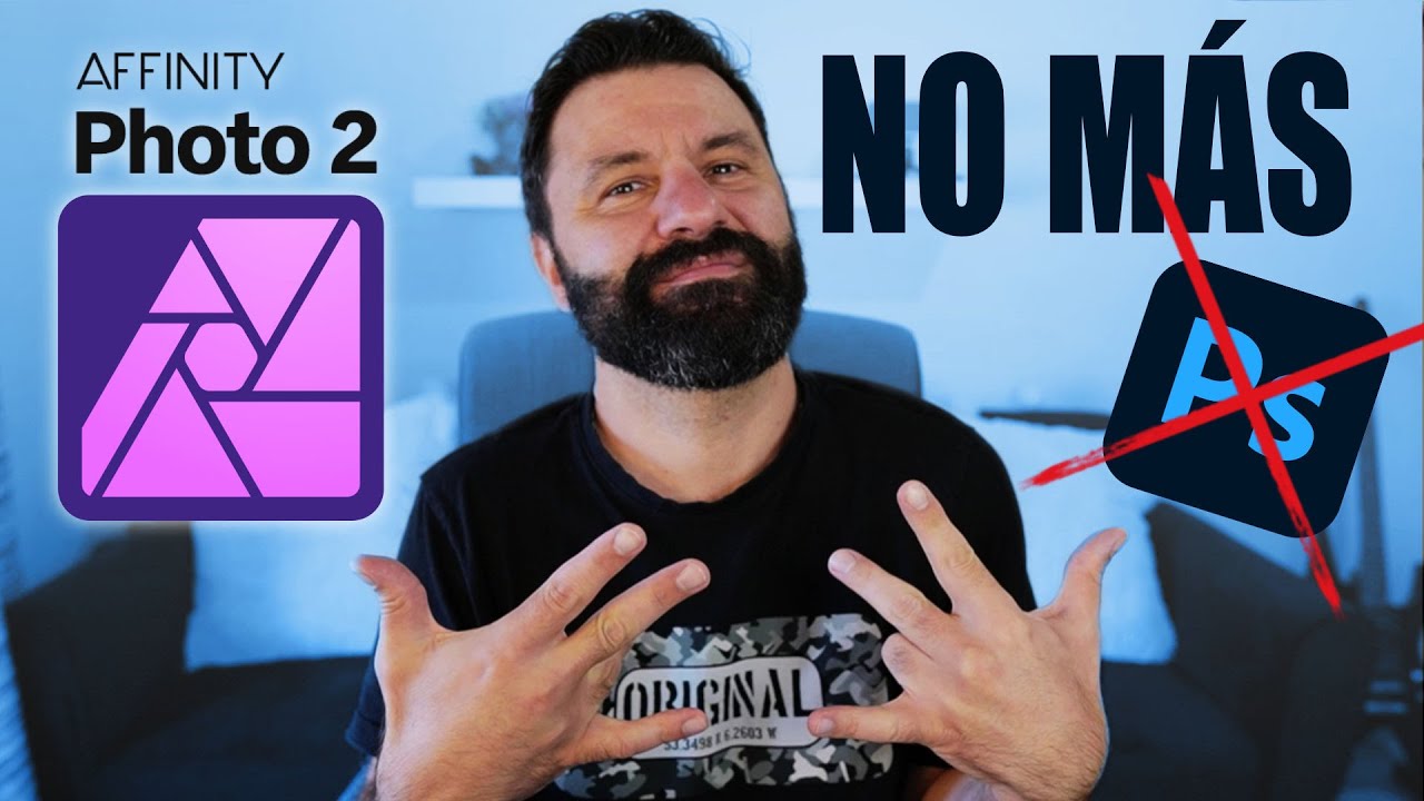 POR QUÉ ME PASÉ A AFFINITY PHOTO 2 👋 Adiós Photoshop
