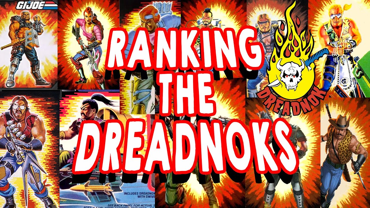 The Dreadnoks -- RANKED!