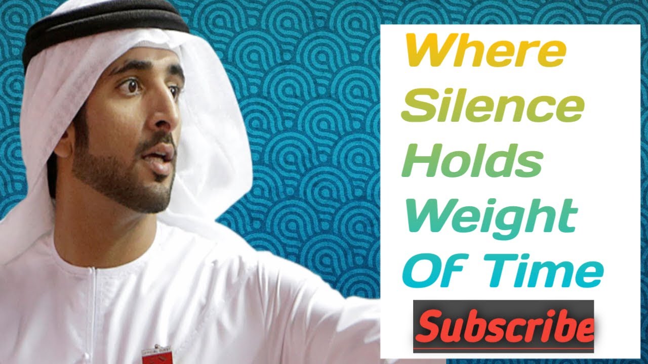 When The Silence Holds Weight Of Time | Fazza Poetry | Heart Touching | Love Story 