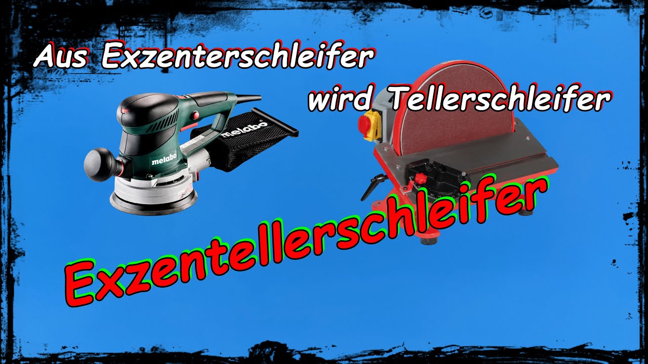 Exzenterschleifer umbauen zu Tellerschleifer, schleifen leicht gemacht, so einfach wie nie, Genial