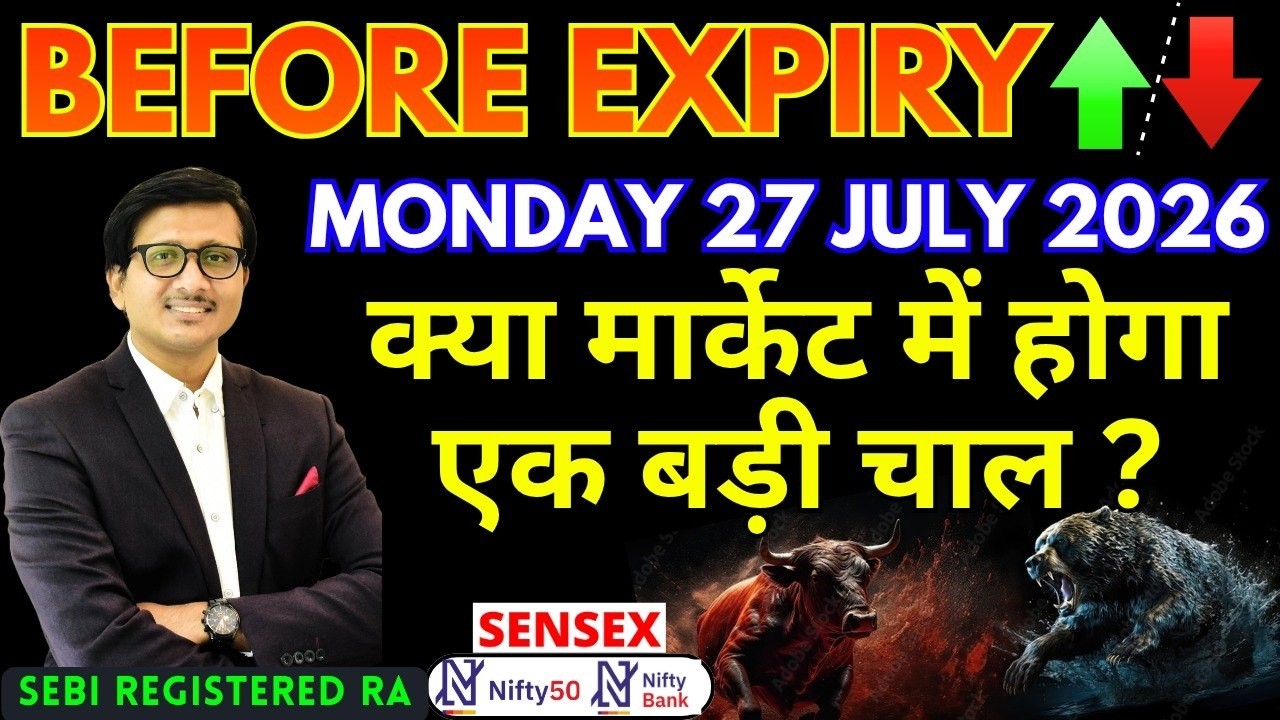 Nifty Prediction Sensex Analysis for Tomorrow MONDAY 27 JULY 2026 | Nifty 50 Bank Nifty Tomorrow