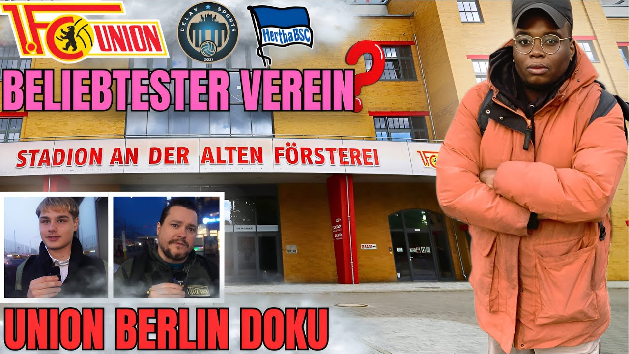 DER BELIEBTESTE FUßBALL VEREIN BERLIN??? I UNION BERLIN DOKU I TIXX557