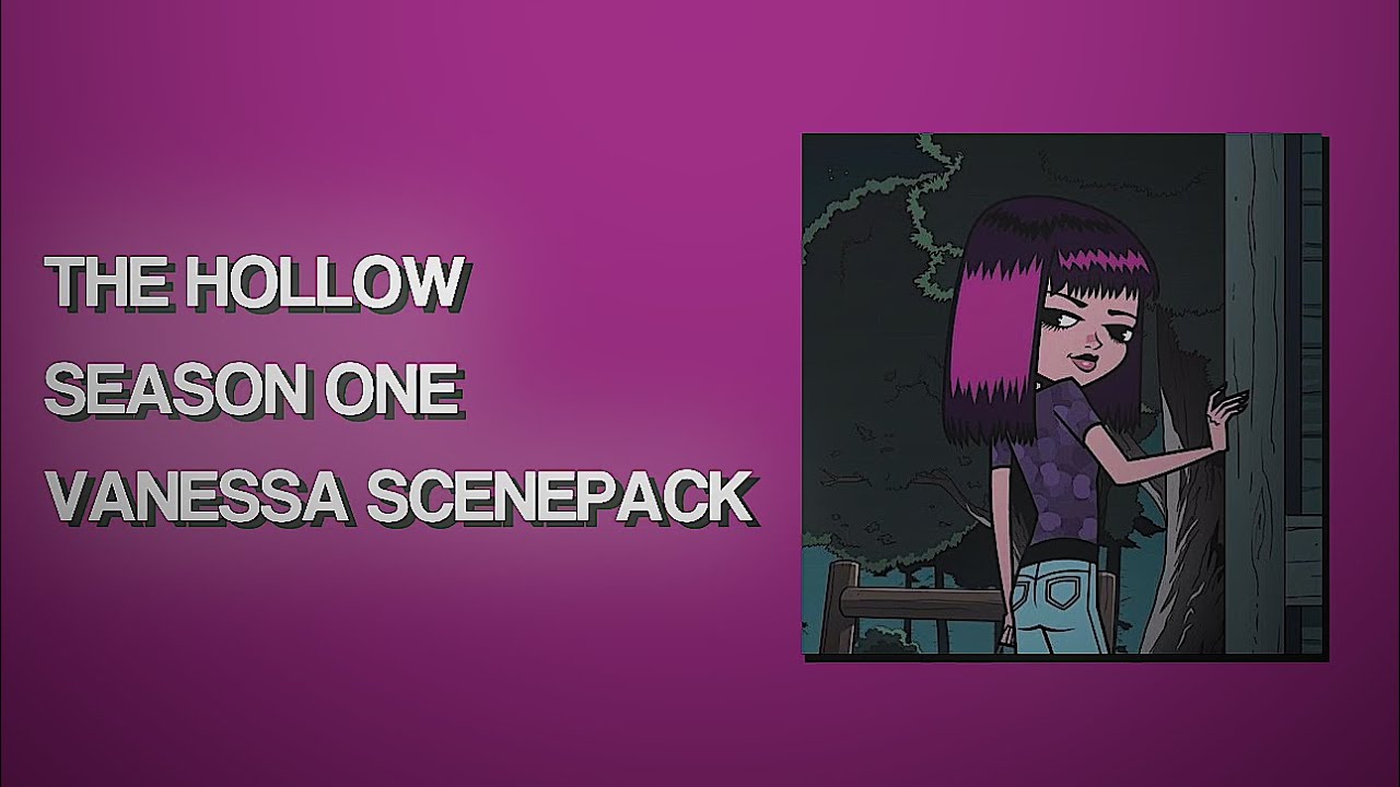 The Hollow: Vanessa S1 Scenepack