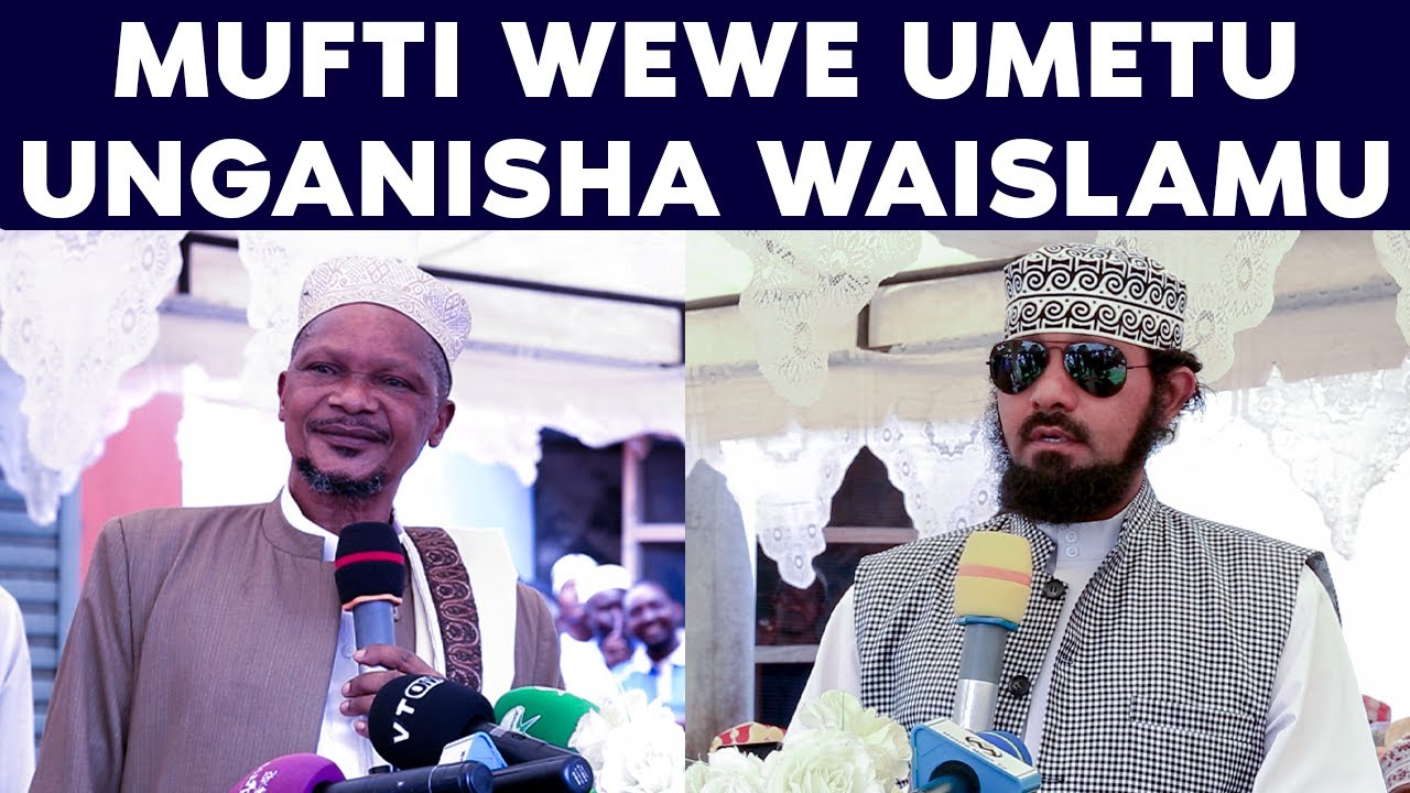 ZAMANI NIKIALIKWA NA BAKWATA NASITA KUJA LAKINI BAKWATA INAYOONGOZWA NA MUFTI WEWE SISITI KUJA