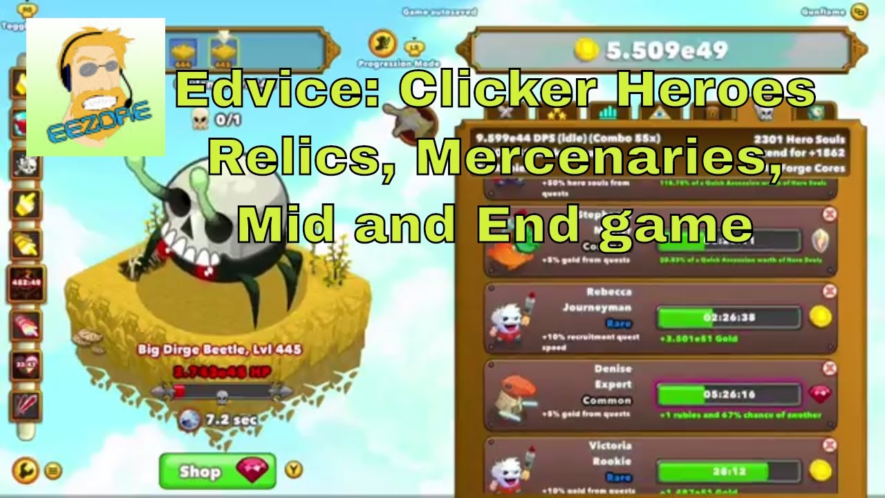 Edvice Clicker Heroes: Relics, Mercenaries, and Mid to end game tips