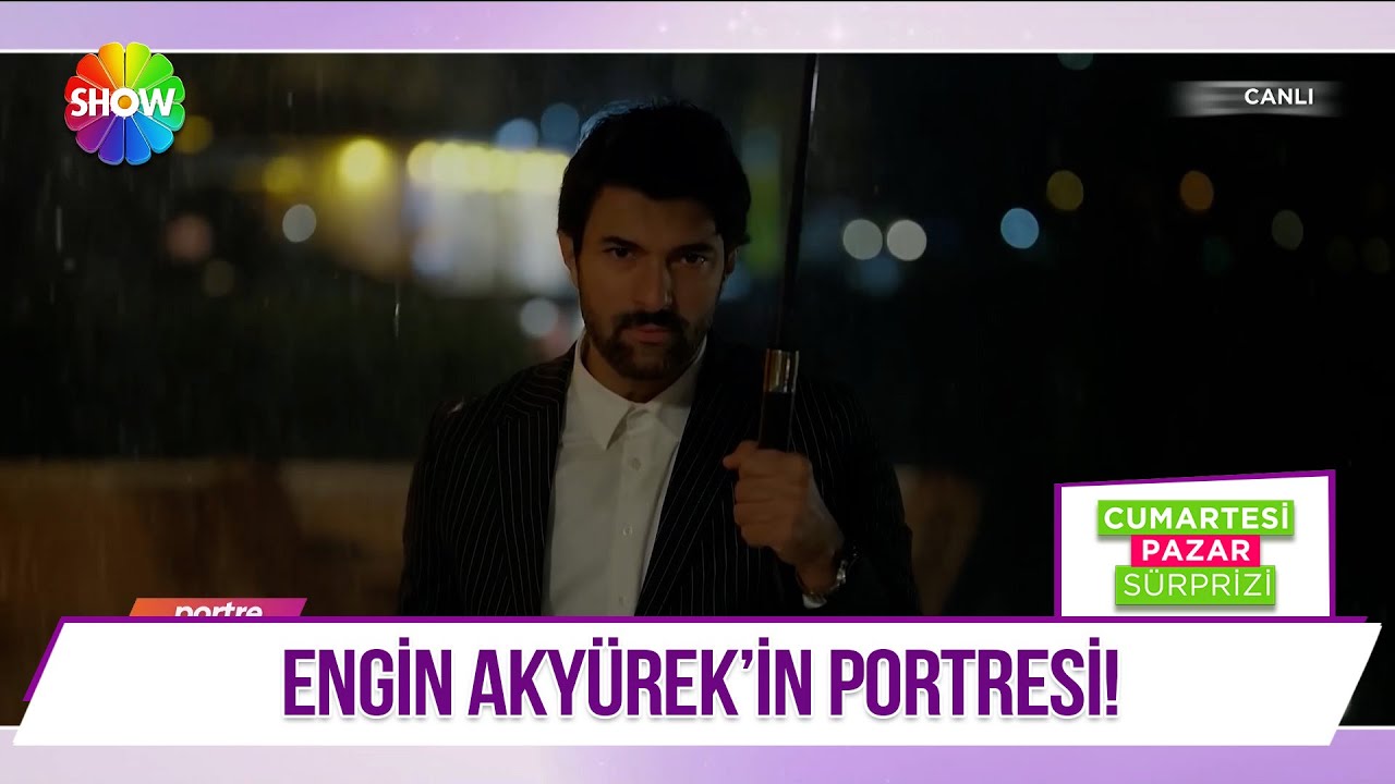 Dünden bugüne Engin Akyürek portresi!