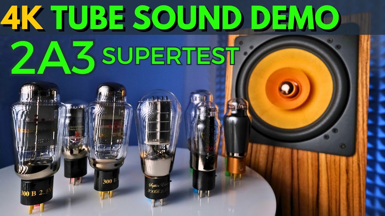 Which 2A3 Tube Is The Best? 9 Different Tubes Tested.