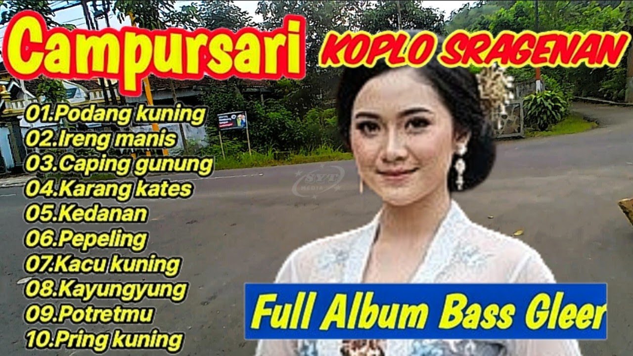 CAMPURSARI FULL ALBUM ‼️ KOPLO SRAGENAN