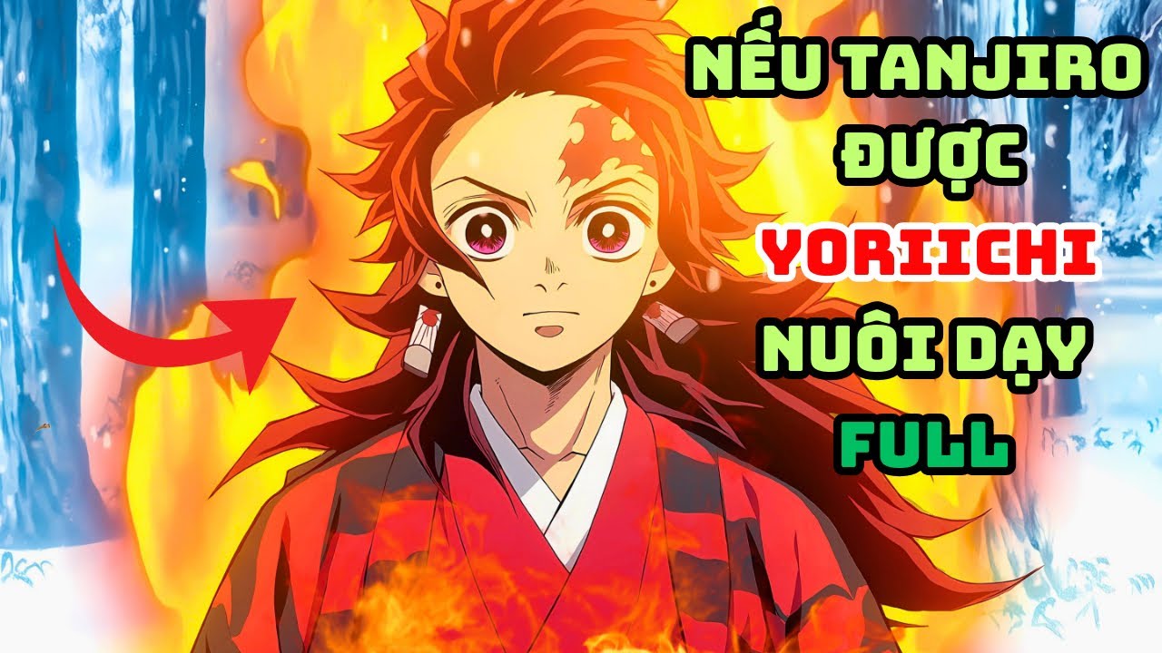 Nếu tanjiro được yoriichi nuôi dạy - giả thuyết | thanh gươm diệt quỷ 