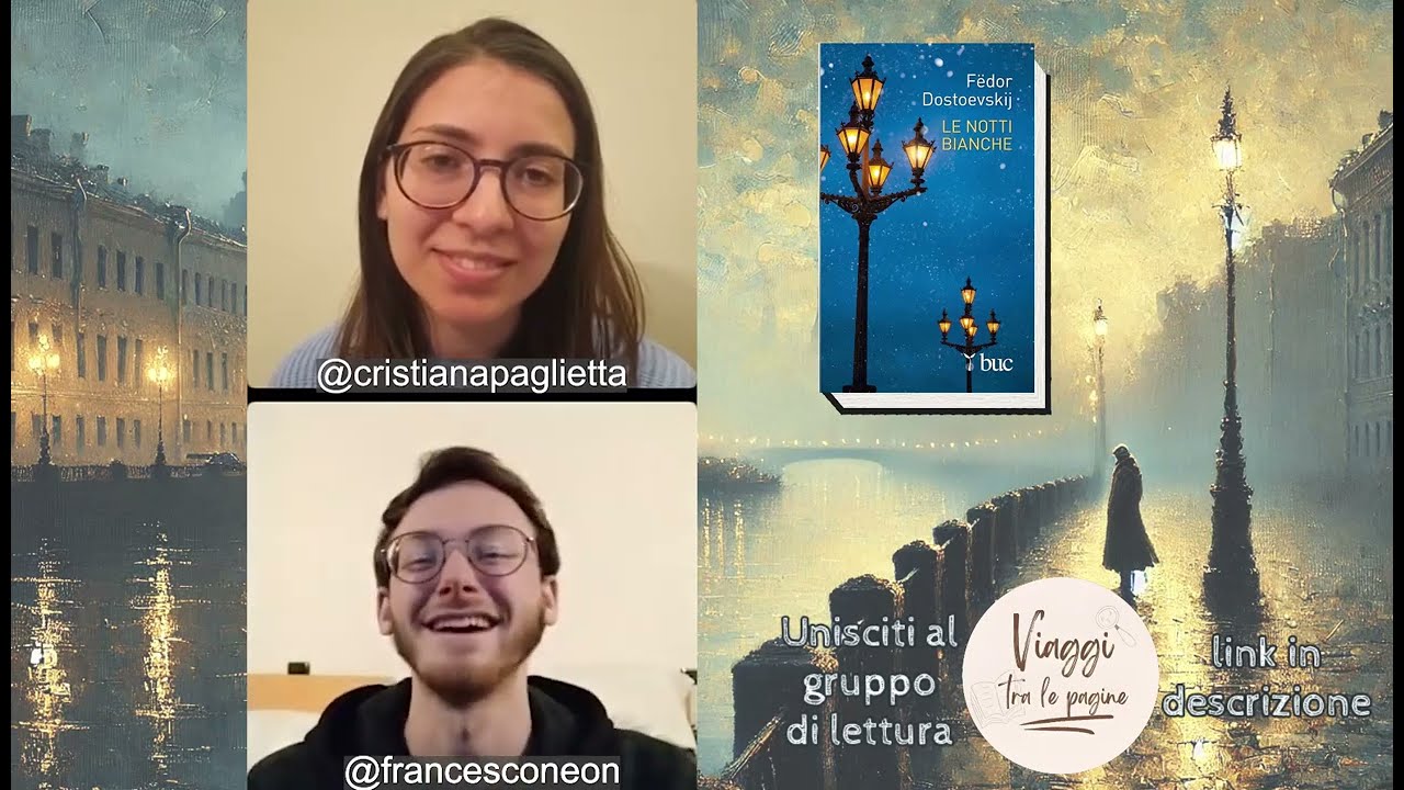 Un libro da leggere al momento giusto 🌃 Le Notti Bianche - Viaggi tra le Pagine