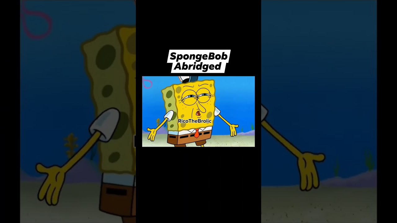 SpongeBob Abridged 