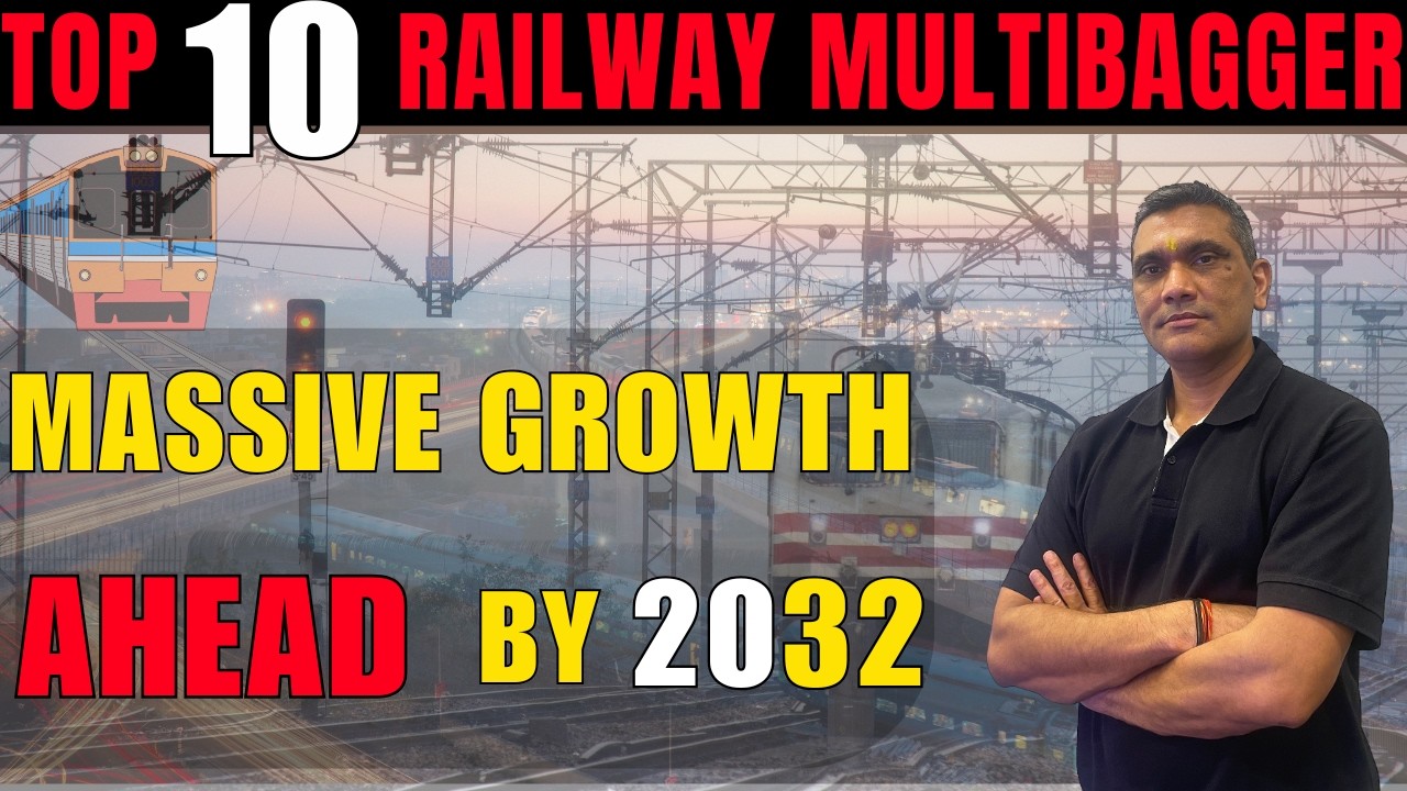 Top 10 Railway Multibagger Stocks for 2032 🚆 Massive Growth Ahead! II By Namit