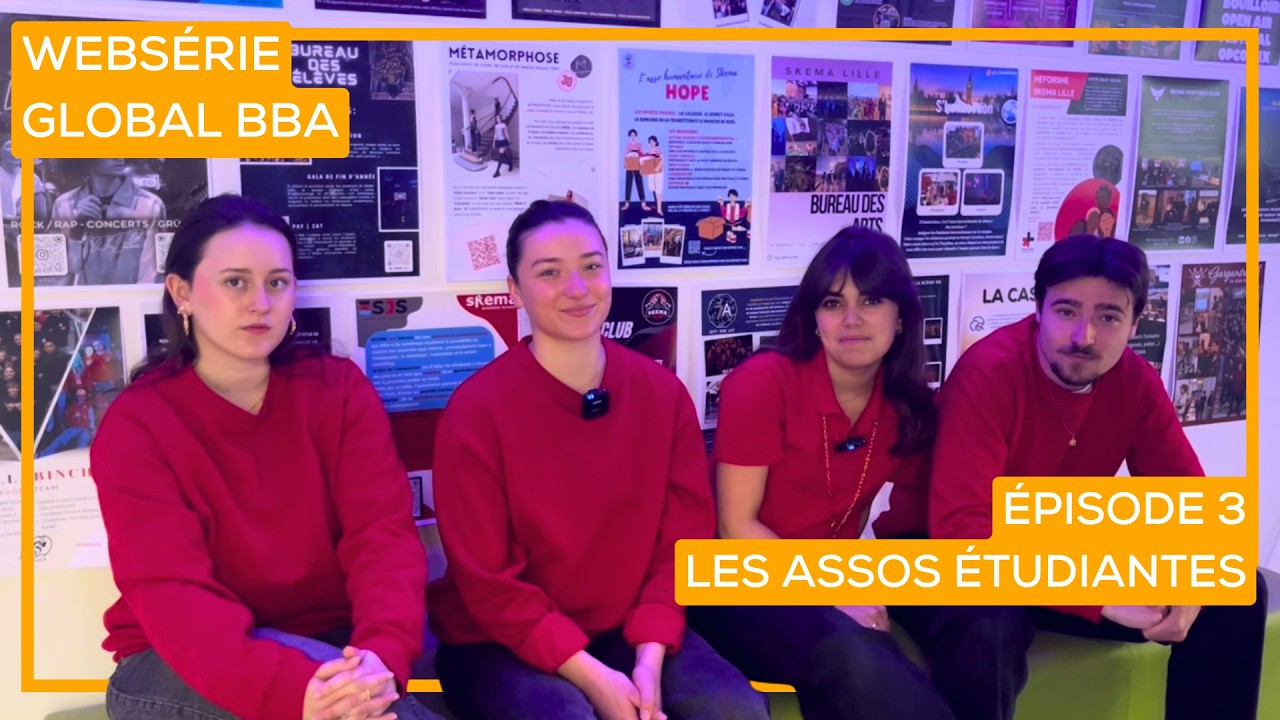 [Websérie Global BBA] - Episode 3 : La vie associative à SKEMA