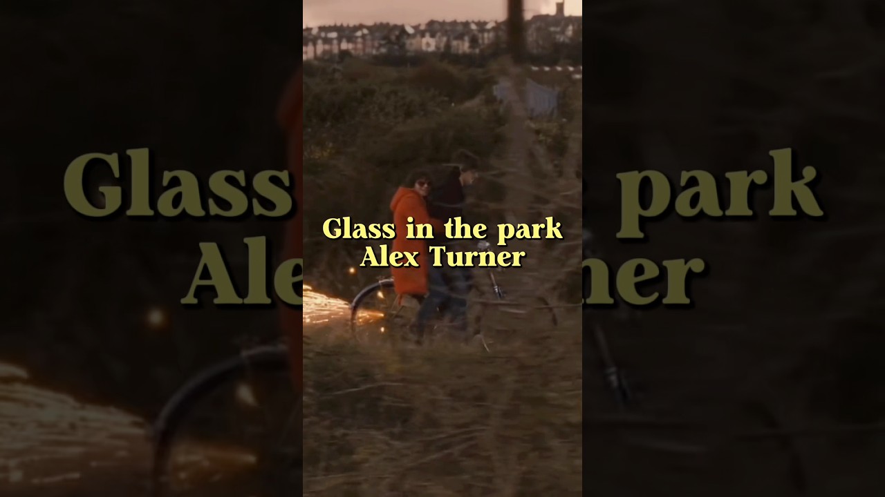 Explicando Glass in the park de Alex Turner  