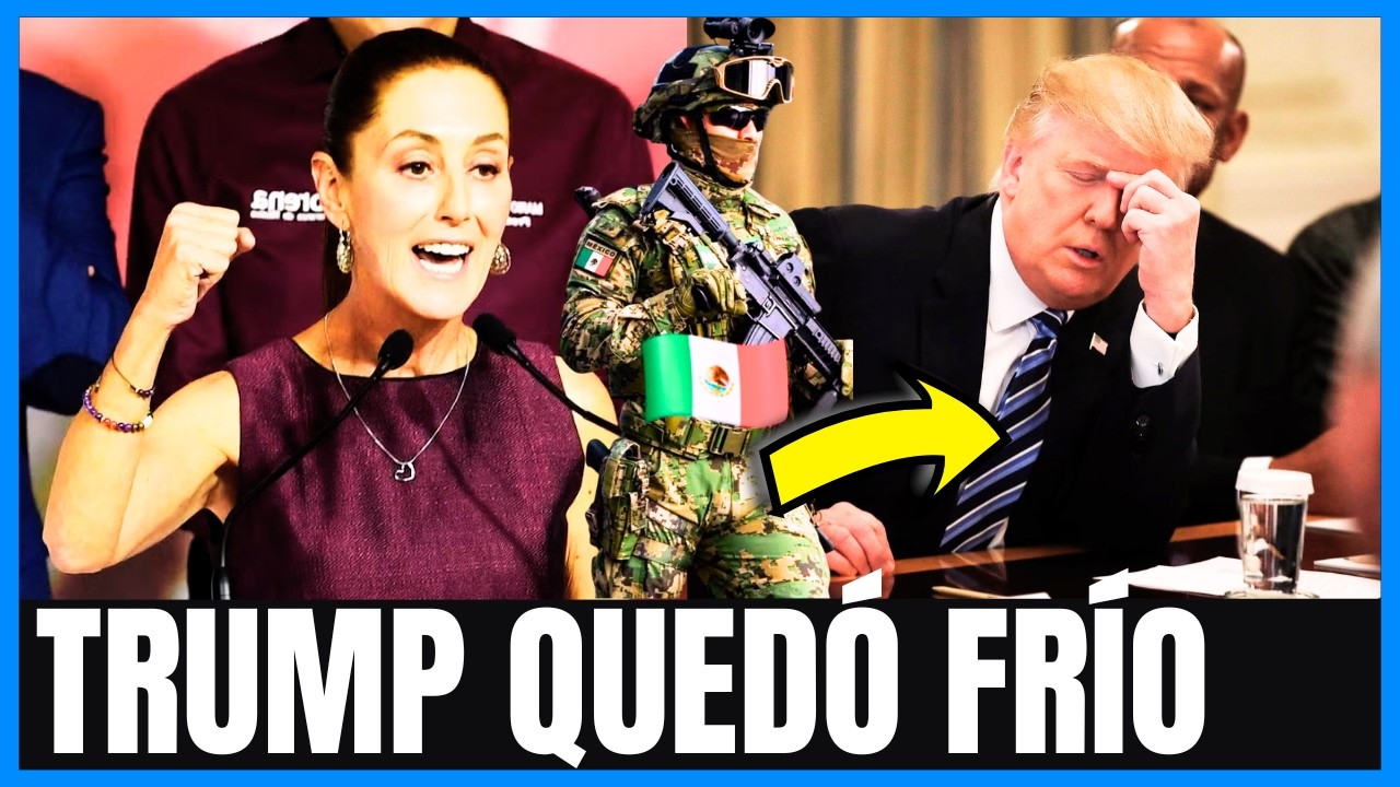 MÉXICO SE PLANTA! La respuesta de Sheinbaum que dejó Frío a Trump