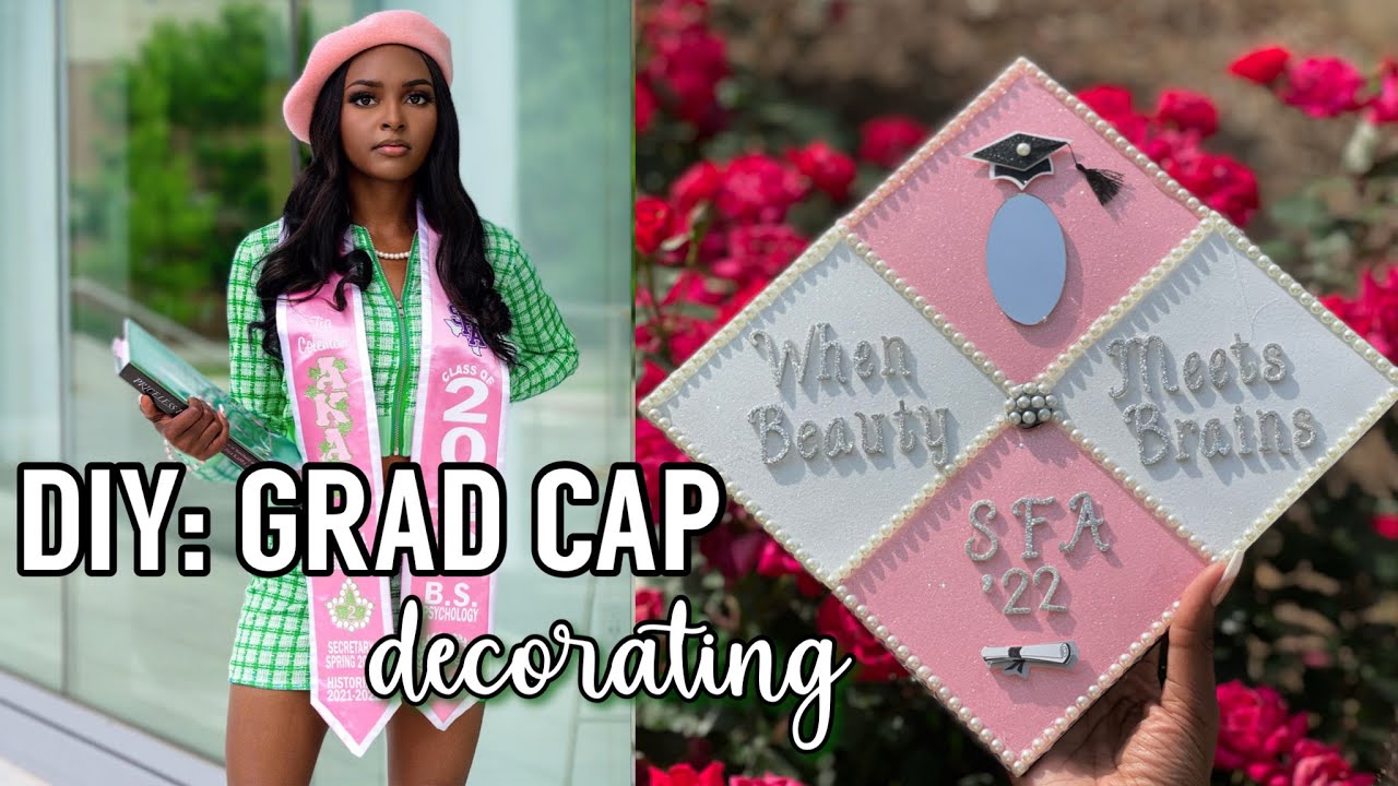 DIY GRADUATION CAP | decorating my grad cap| AKA