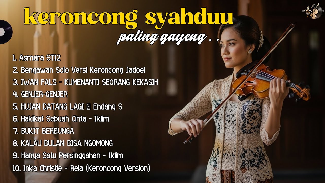 Keroncong Kenangan Emas – Lagu Tua Penuh Makna ASMARA ST12 - BENGAWAN SOLO