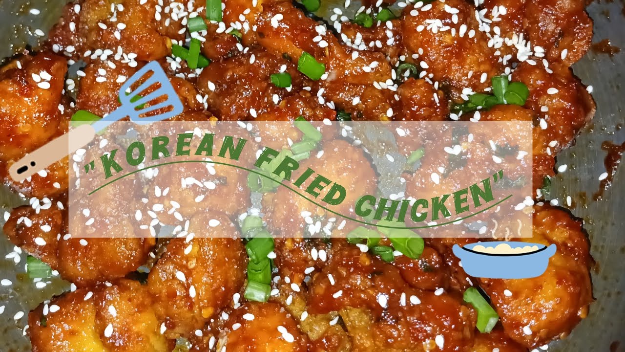 Korean fried chicken: