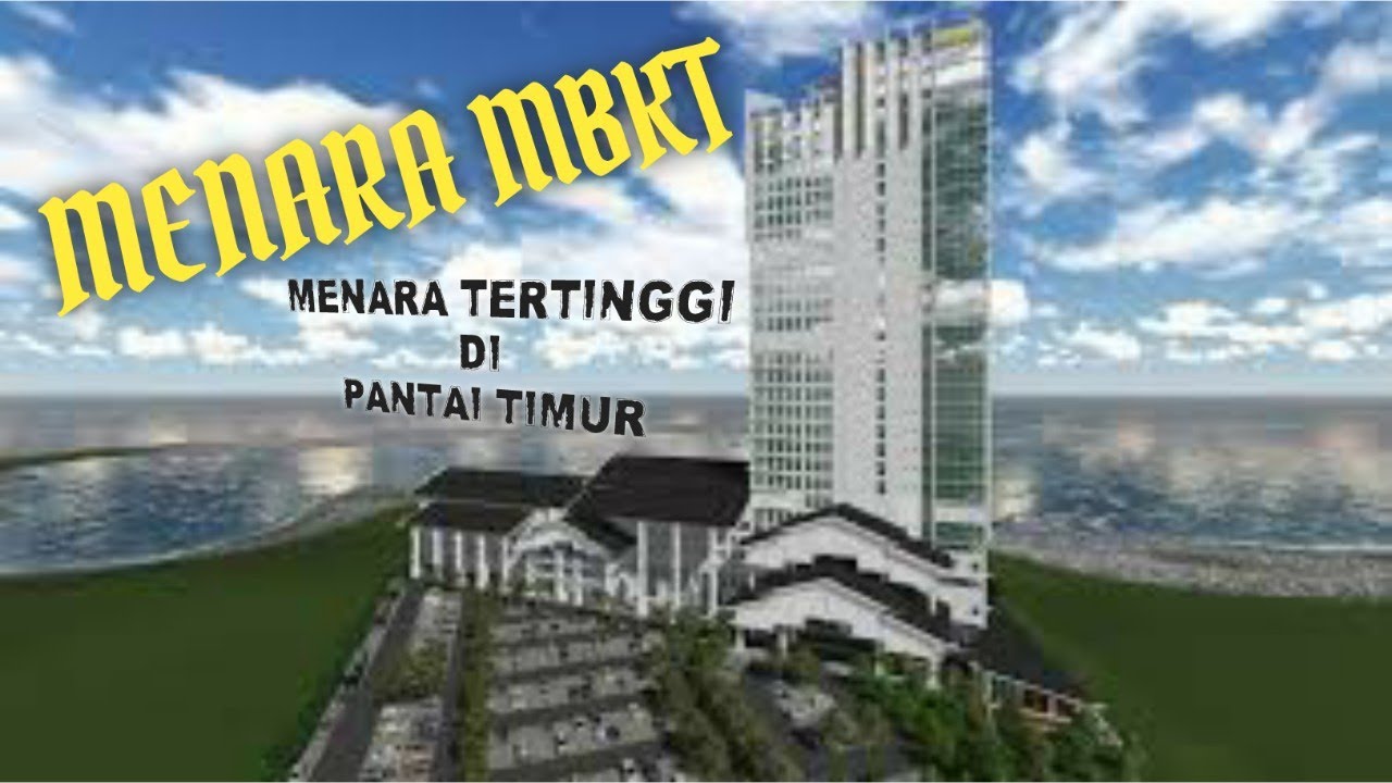 Menara MBKT | Pembangunan Kuala Terengganu