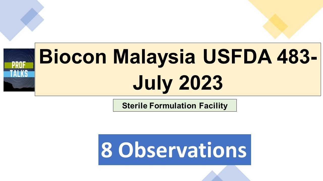 Biocon Malaysia 483 Observations July 2023 | Learning from USFDA 483s