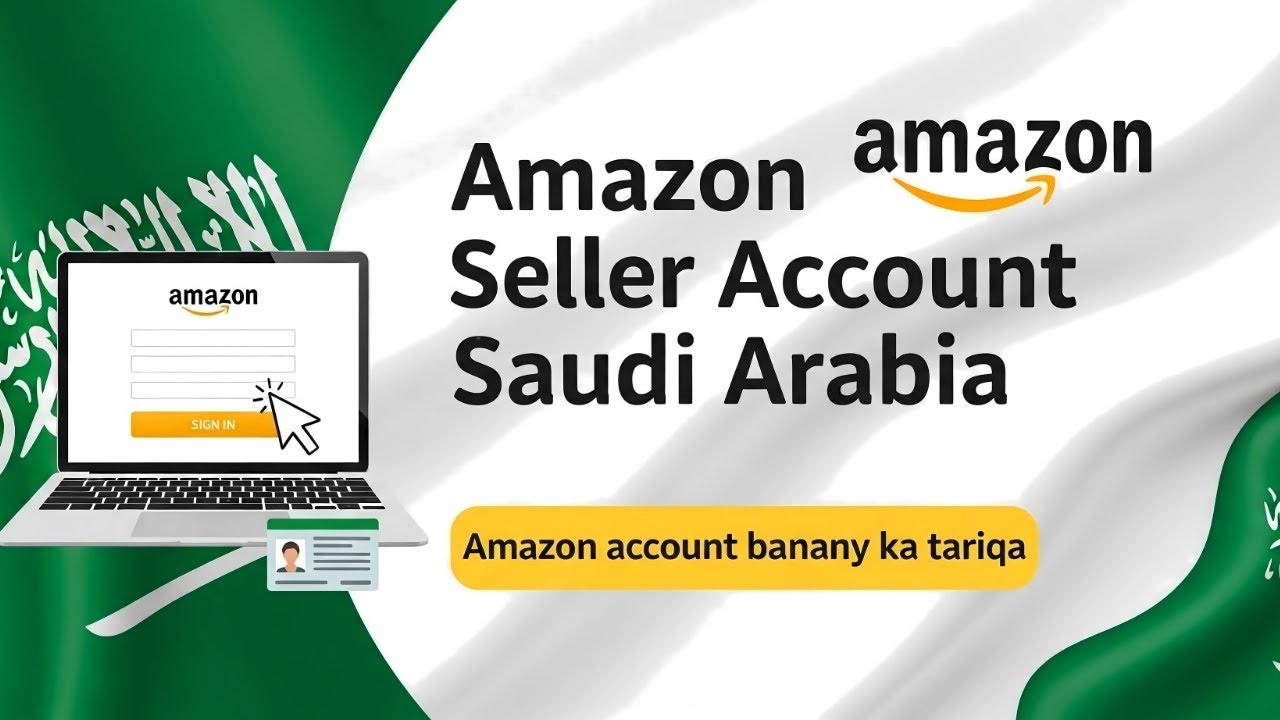 how to create amazon seller account in saudi arabia  amazon account bnany ka trika
