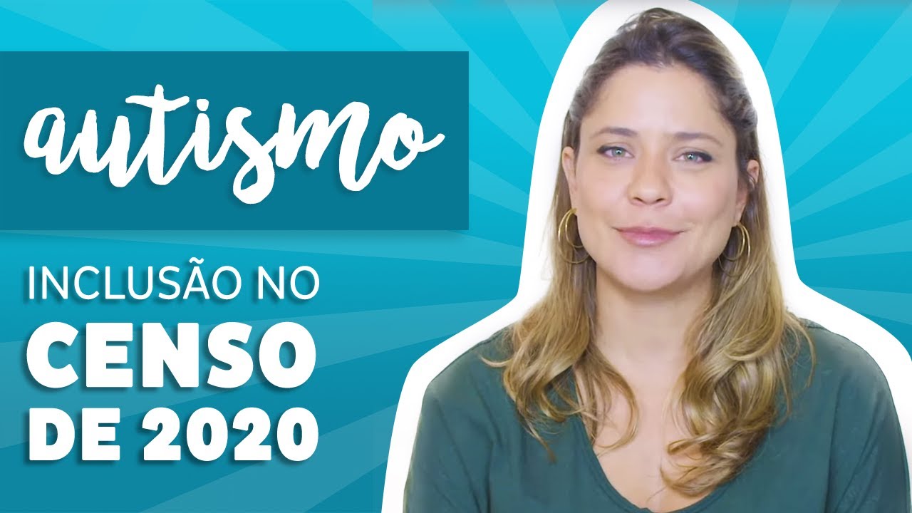 Autismo - Inclus&atilde;o no Censo de 2020