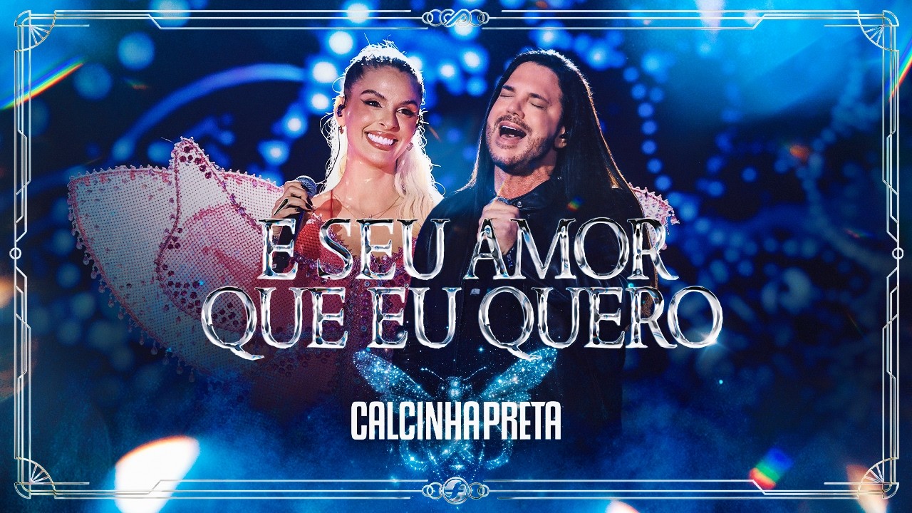 É Seu Amor Que Eu Quero - Calcinha Preta | DVD MÁGICA: O Espetáculo (Ao Vivo em Belém do Pará)