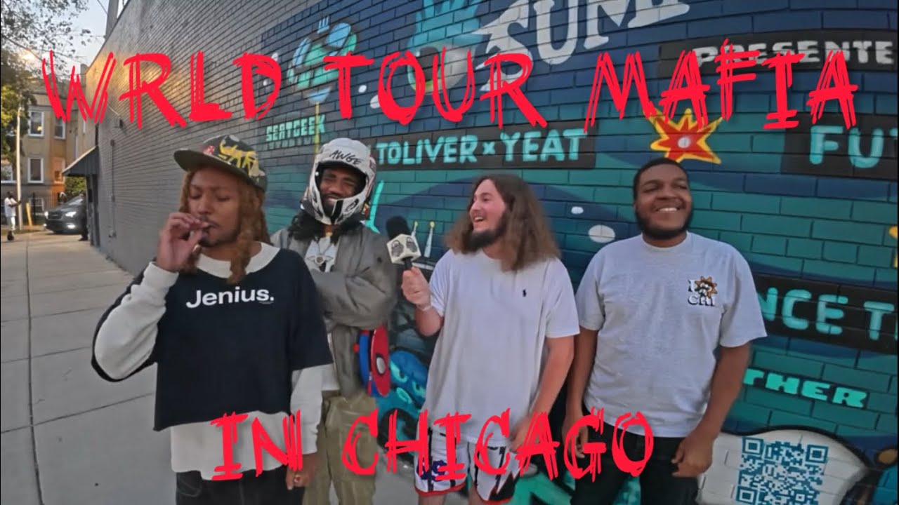 WRLD TOUR MAFIA IN CHICAGO! 