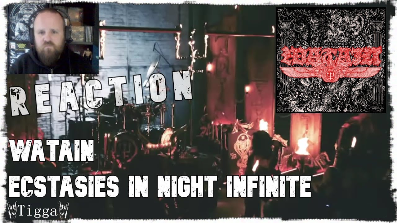 Reaction: WATAIN - Ecstasies in Night Infinite | Black Metal