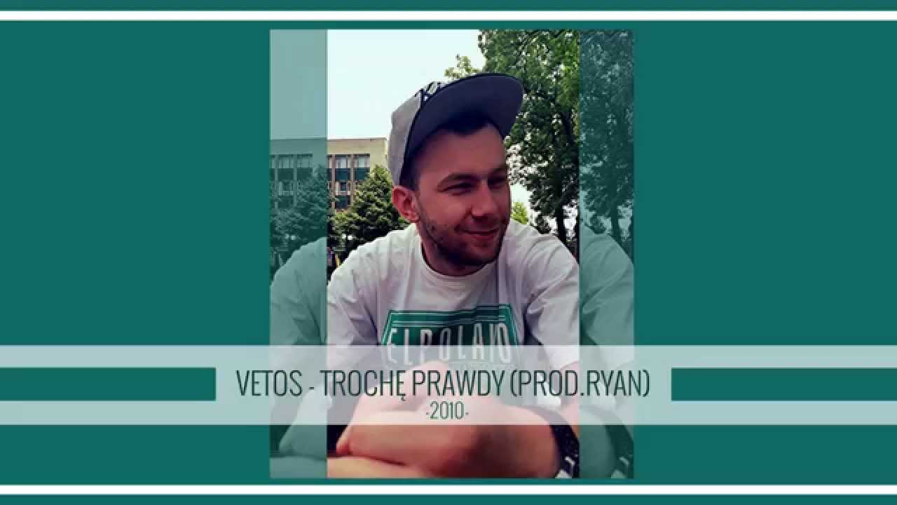Vetos - Trochę Prawdy (prod.Ryan) 2010r