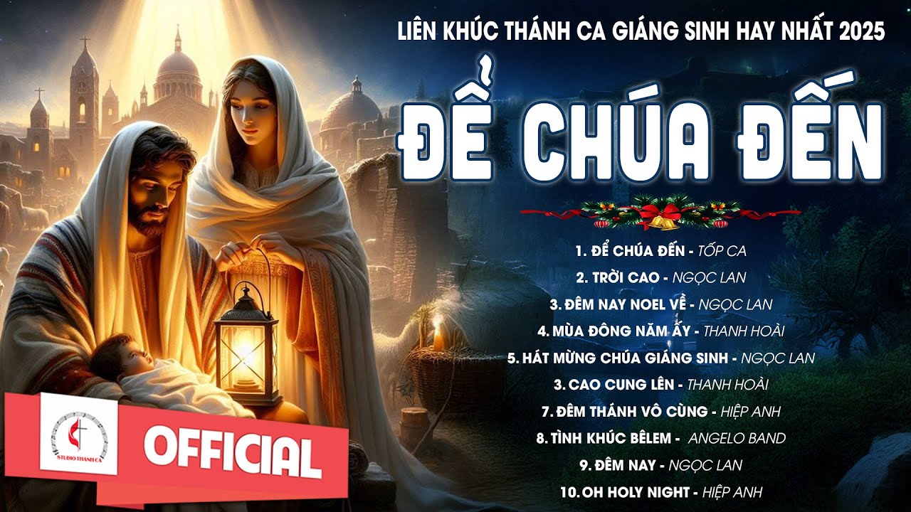 Album Nhạc Thánh Ca Giáng Sinh 2025 | Để Chúa Đến | Những Bài Thánh Ca Giáng Sinh Hay Nhất