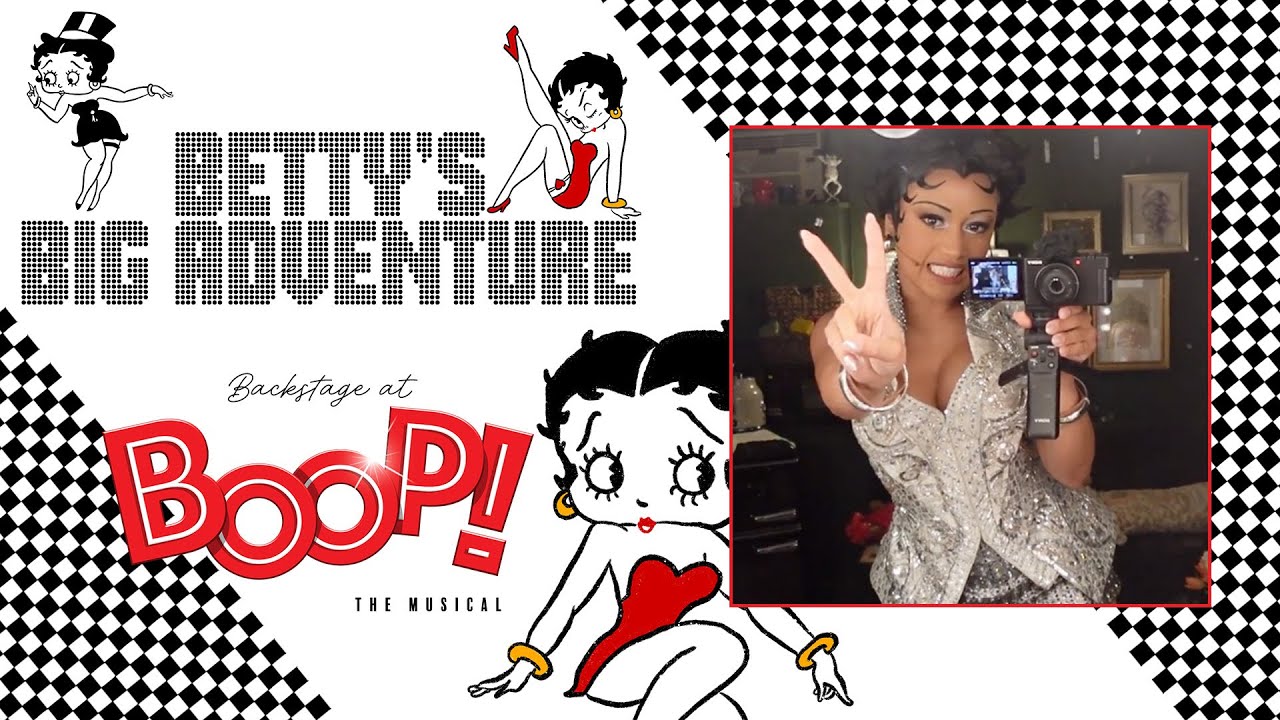 Betty's Big Adventure: Backstage at BOOP! THE MUSICAL with Jasmine Amy Rogers, Episode 6