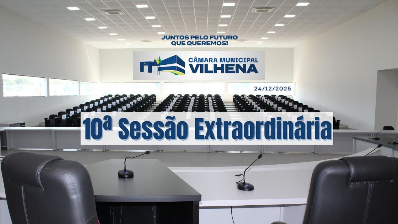 10ª Sessão extraordinária de 2025