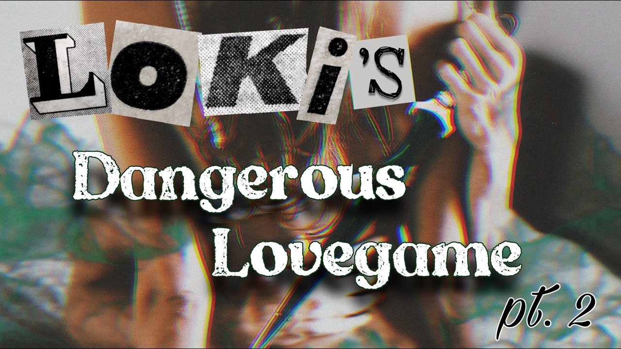POV: Loki's Dangerous Lovegame pt. 2 | 🌶️ SPICY. USE HEADPHONES!