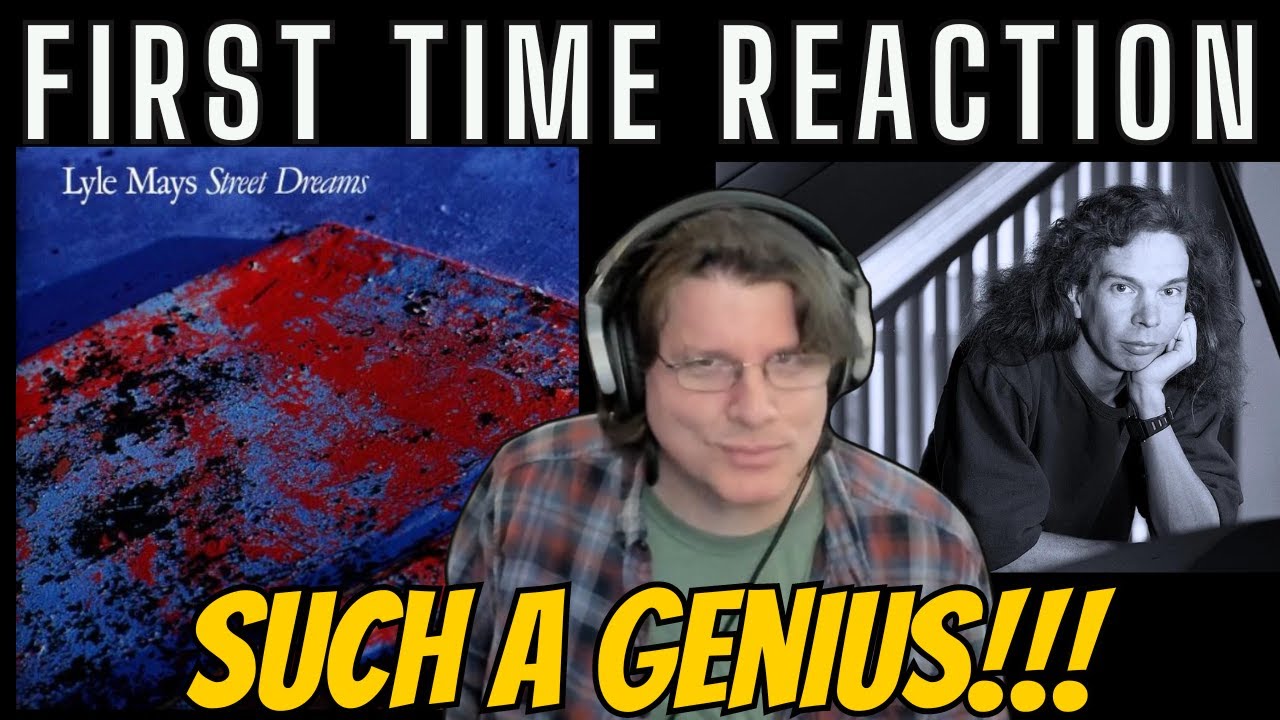 LYLE MAYS - Street Dreams 2 | FIRST TIME SOLO  REACTION