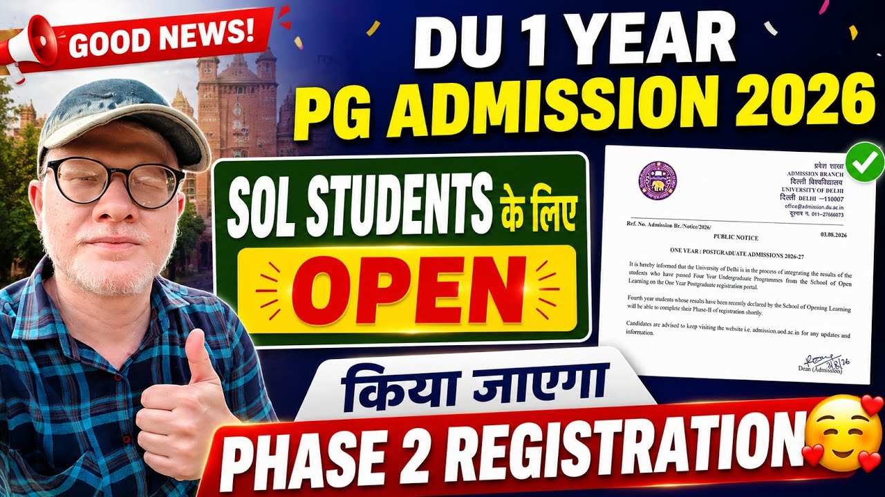 DU 1 Year PG Admission 2026 - SOL students ke liye Phase 2 registration khulega! 🥰
