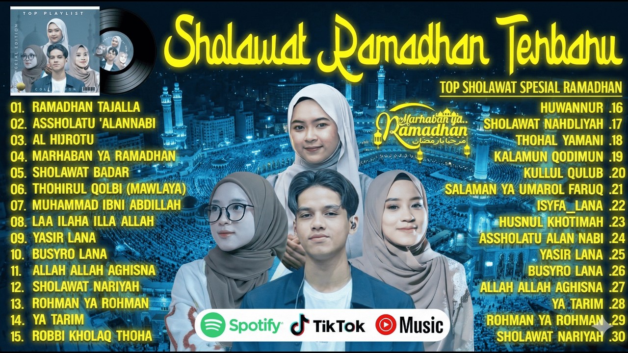 PLAYLIST SHOLAWAT RAMADHAN 2026 TERBAIK BIKIN MERINDING SUARA MERDU PALING DICARI FULL NONSTOP