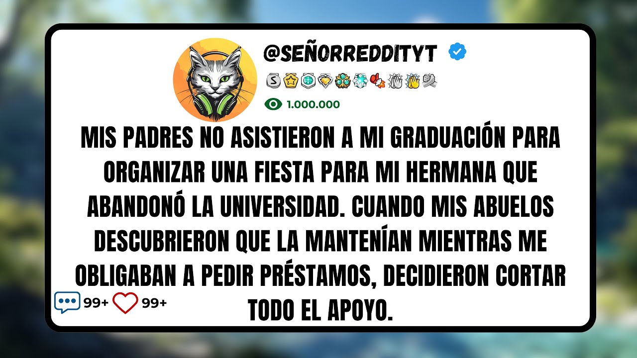 Mis Padres No Asistieron a Mi Graduación para Organizar una Fiesta para Mi Hermana que Abandonó...