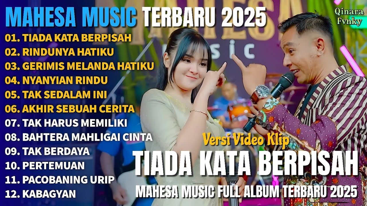 TIADA KATA BERPISAH - RINDUNYA HATIKU | Mahesa Music Full Album Terbaru 2025
