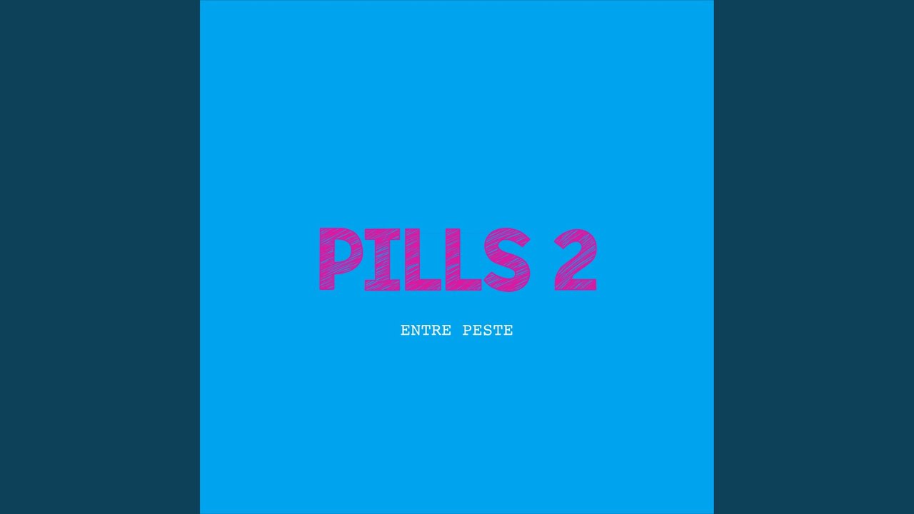 Pills, Vol. 2