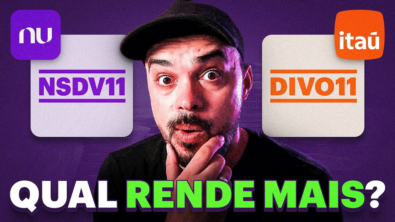 NSDV11 x DIVO11 - Qual a melhor ETF de ações do Brasil?